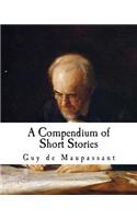 A Compendium of Short Stories