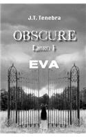Obscure Libro I - Eva: (Obscure)
