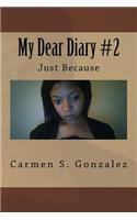 My Dear Diary #2