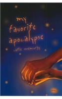 My Favorite Apocalypse: Poems