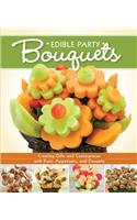 Edible Party Bouquets