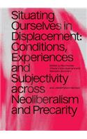 Situating Ourselves in Displacement