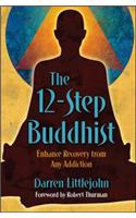 The 12-Step Buddhist