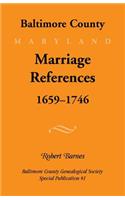 Baltimore County, Marriage References, 1659-1746