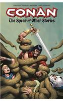 Conan: The Spear And Other Stories