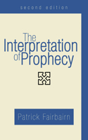 Interpretation of Prophecy, Second Edition