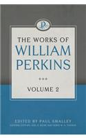 The Works of William Perkins, Volume 2