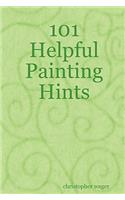 101 Helpful Painting Hints