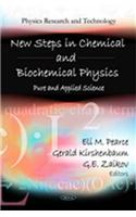 New Steps in Chemical & Biochemical Physics
