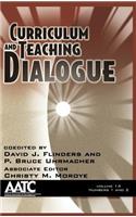 Curriculum and Teaching Dialogue Volume 14, Numbers 1 & 2 (Hc)