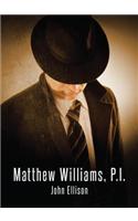 Matthew Williams, P.I.: (English)