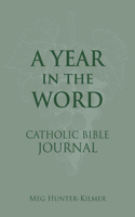 Year in the Word Catholic Bible Journal