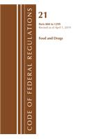 Code of Federal Regulations, Title 21 Food and Drugs 800-1299, Revised as of April 1, 2019