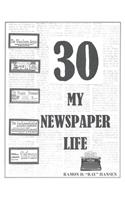 30 - My Newspaper Life