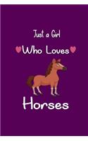 Just A Girl Who Loves Horses