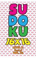 Sudoku 16 x 16 Level 2: Easy! Vol. 35: Play 16x16 Grid Sudoku Easy Level Volume 1-40 Solve Number Puzzles Become A Sudoku Expert On The Road Paper Logic Games Smart Math Ge