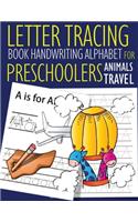 Letter Tracing Book Handwriting Alphabet for Preschoolers Animals Travel