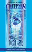 Cold Kisser