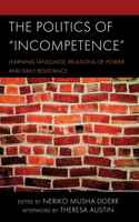 The Politics of Incompetence