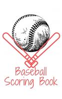 Baseball scoring Book: Memories Journal Baseball, Baseball Scorekeeper Book Gifts, Baseball Score Notebook, Baseball Score Sheets, Baseball Scorekeeping Book