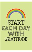 Start Each Day With Gratitude Rainbow