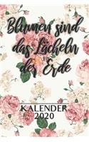 Blumen Sind Das Lächeln Der Erde Kalender 2020