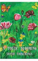 Poetic Blooming