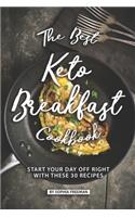 Best Keto Breakfast Cookbook: Start Your Day Off Right with These 30 Recipes