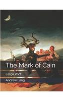 The Mark of Cain: Large Print