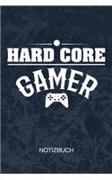 Hard Core Gamer
