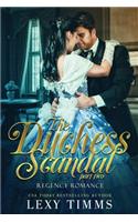 The Duchess Scandal - Part 2: (2 Regency Romance)