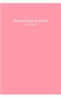 Blood Sugar & Food Log Book
