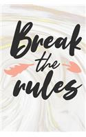 Break The Rules