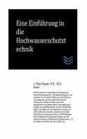 Eine Einführung in die Hochwasserschutztechnik
