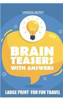 Brain Teasers With Answers: Furisuri Puzzles - Large Print For Fun Travel(6 Brain Teaser Books)