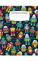 Composition Notebook: Wide Ruled Robot Composition Book for Boys