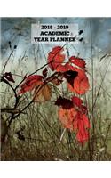 Autumn Colours Academic Year Planner 2018 - 2019: 2018-2019 Planner (12 Months), Monthly Planner, Weekly Planner, Agenda Planner, Journal Planner, 8.5" X 11"