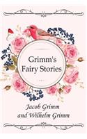 Grimm's Fairy Stories (Illustrated)
