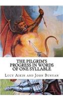 The Pilgrim's Progress in Words of One Syllable