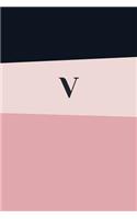 Monogram Initial V Notebook: Pink Geometric, Wide Ruled Notebook for Women, 120 Pages, 6x9