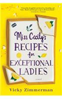 Miss Cecily's Recipes for Exceptional Ladies