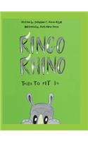 Ringo Rhino Tries to Fit In
