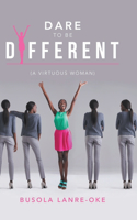 Dare to Be Different