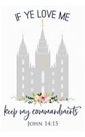 If Ye Love Me, Keep My Commandments John 14
