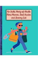 No-Frills, Plenty of Thrills Menu Planner, Food Tracker and Grocery List: Goal Tracking for Six Months - How to Get There