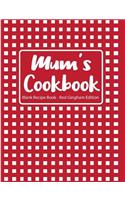 Mum's Cookbook Blank Recipe Book Red Gingham Edition