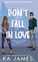 Don't Fall in Love