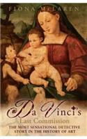 Da Vinci's Last Commission