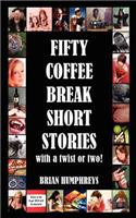 Fifty Coffee Break Short Stories