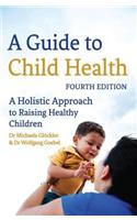 A Guide to Child Health